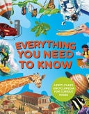 Everything You Need to Know An Encyclopedia for Enquiring Young Minds