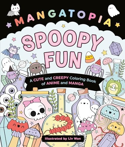 Mangatopia Spoopy Fun A Cute and Creepy Colouring Book of Anime and Manga