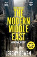 The Making of the Modern Middle East A Personal History