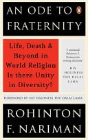 An Ode to Fraternity Life, Death and Beyond in World Religion: Is There Unity in Diversity?