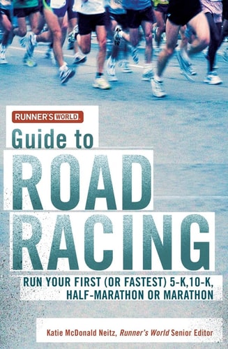 Runner's World Guide to Road Racing