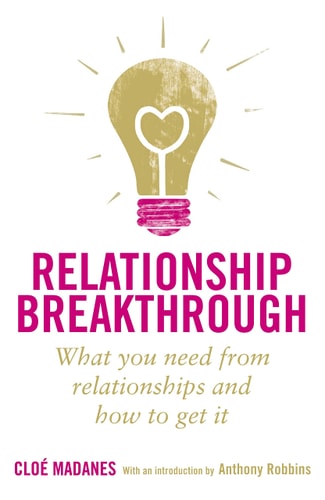 Relationship Breakthrough How to Create Outstanding Relationships in Every Area of Your Life