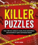 Killer Puzzles Crosswords, Cyphers, Cryptograms, and More for the True Crime Obsessed