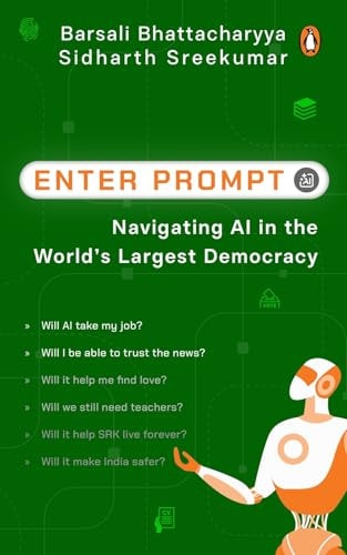 Enter Prompt Navigating AI in the World's Largest Democracy