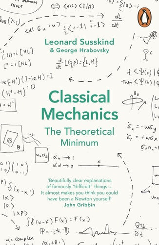 Classical Mechanics The Theoretical Minimum