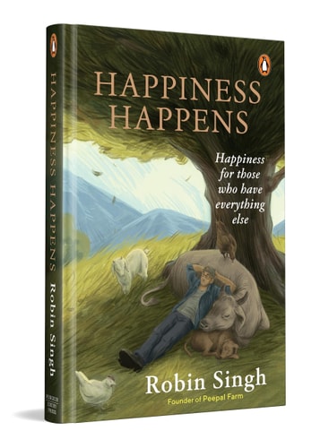 Happiness Happens: Happiness For Those Who Have Everything Else-1