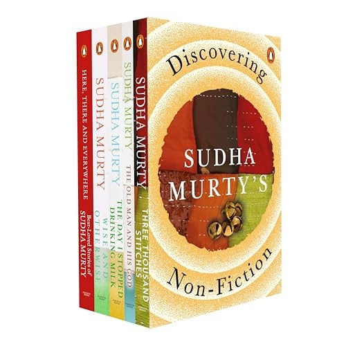 Discovering Sudha Murty's Non-Fiction Here, There and Everywhere, Three Thousand Stitches, Wise and Otherwise, the Day I Stopped Drinking Milk, the Old Man and His God