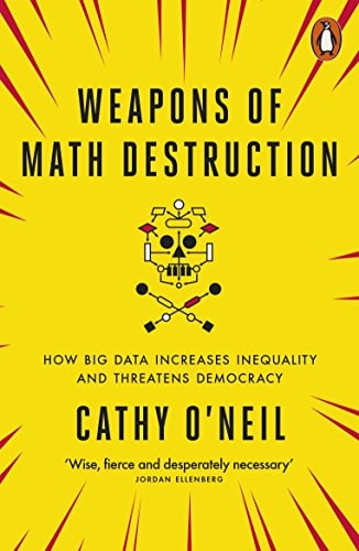 Weapons of Math Destruction How Big Data Increases Inequality and Threatens Democracy-zoom-1