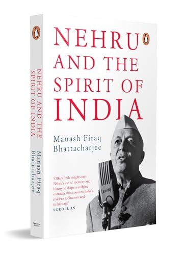Nehru and the Spirit of India