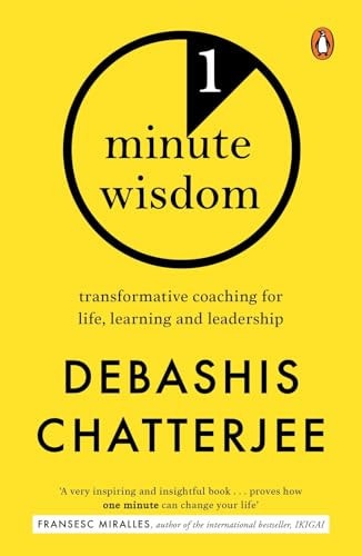 One Minute Wisdom Transformative Coaching for Life, Learning and Leadership