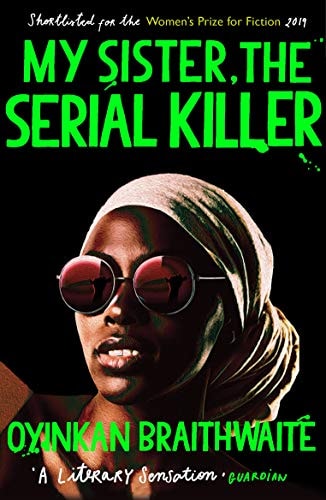 My Sister, the Serial Killer Longlisted for the Booker Prize 2019