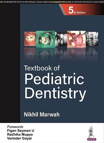 Textbook of Pediatric Dentistry