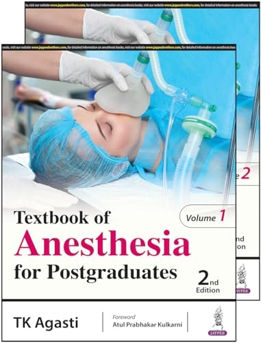 Textbook of Anesthesia for Postgraduates Two Volume Set