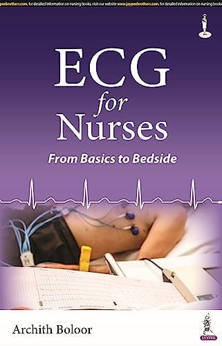 ECG for Nurses From Basics to Bedside