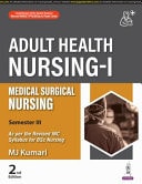 Adult Health Nursing-I Medical Surgical Nursing