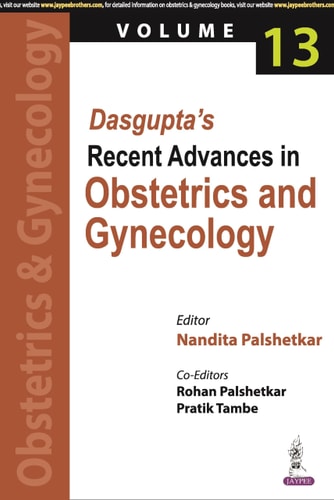 Dasgupta's Recent Advances in Obstetrics and Gynecology - Volume 13-zoom-1