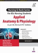 Nursing Question Bank Series: For BSc Nursing Students Applied Anatomy & Physiology
