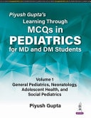 Piyush Gupta’s Learning Through MCQs in Pediatrics for MD and DM Students Two Volume Set