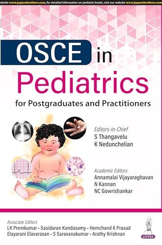 OSCE in Pediatrics for Postgraduates and Practitioners