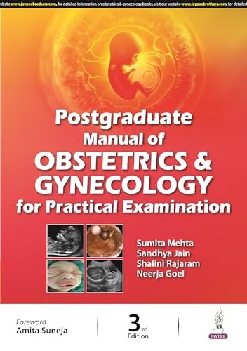 Postgraduate Manual of Obstetrics and Gynecology for Practical Examination