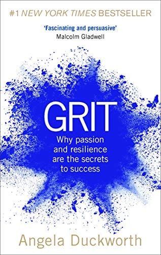 Grit Why Passion and Resilience are the Secrets to Success