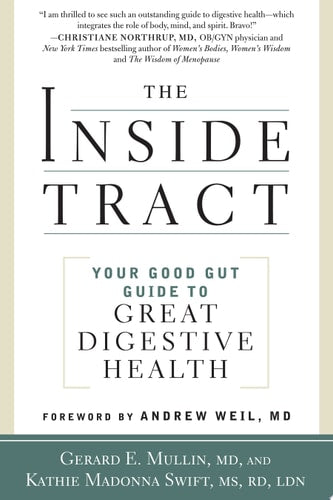 The Inside Tract Your Good Gut Guide to Great Digestive Health