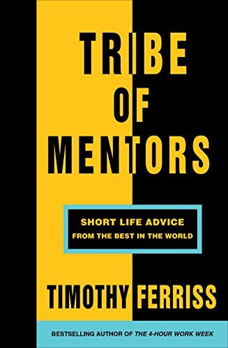 Tribe of Mentors Short Life Advice from the Best in the World-zoom-