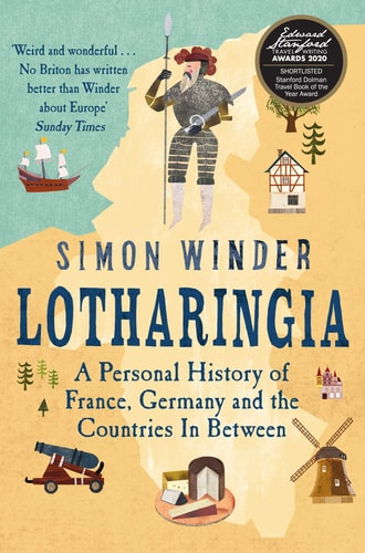 Lotharingia A Personal History of France, Germany and the Countries In-Between-zoom-