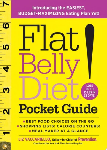 Flat Belly Diet! Pocket Guide Introducing the EASIEST, BUDGET-MAXIMIZING Eating Plan Yet