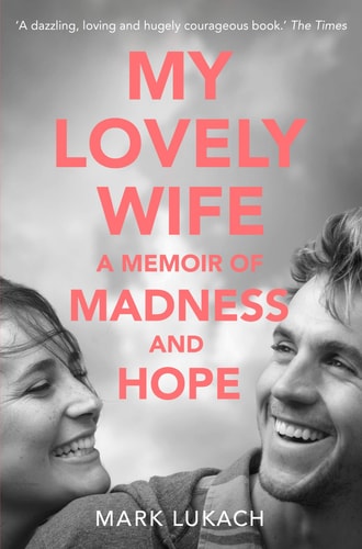 My Lovely Wife A Memoir of Madness and Hope-zoom-1