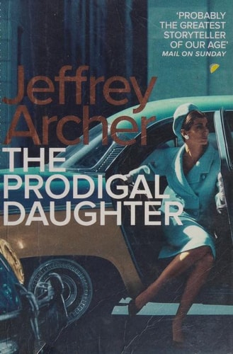 The Prodigal Daughter: Kane and Abel Book 2
