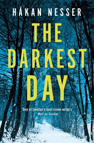 The Darkest Day: an Inspector Barbarotti Novel 1