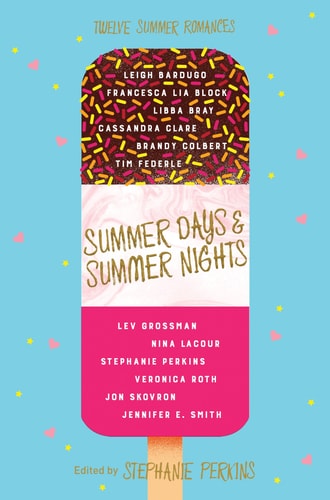 Summer Days and Summer Nights Twelve Summer Romances