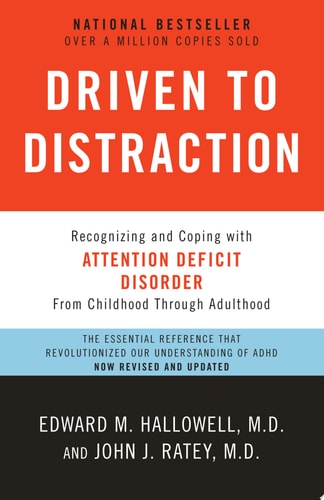 Driven to Distraction (Revised) Recognizing and Coping with Attention Deficit Disorder-zoom-1