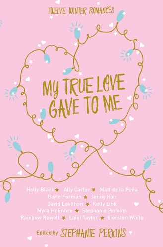 My True Love Gave to Me