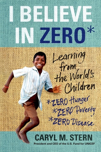 I Believe in ZERO Learning from the World's Children
