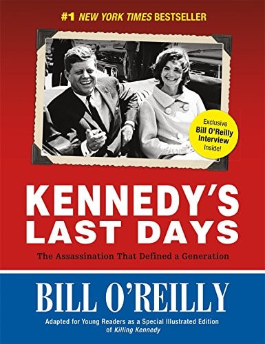 Kennedy's Last Days The Assassination That Defined a Generation
