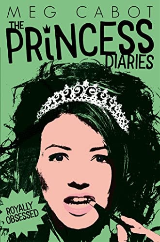 Princess Diaries- 04: Royally Obsessed [Paperback] [Jan 01, 2015] MEG CABOT