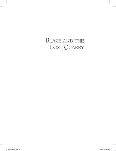 Blaze and the Lost Quarry