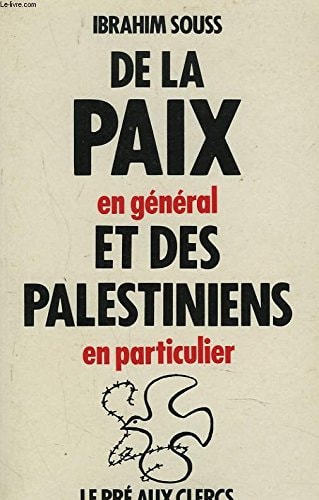 De la paix en général et des palestiniens en particulier (Pamphlet) (French Edition)-zoom-1