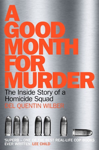 A Good Month for Murder The Inside Story of a Homicide Squad-zoom-