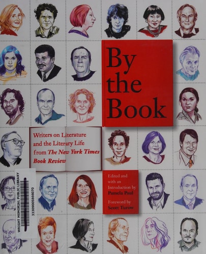 By the Book Writers on Literature and the Literary Life from The New York Times Book Review