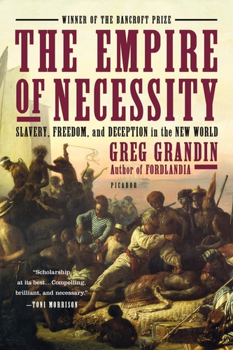 The Empire of Necessity Slavery, Freedom, and Deception in the New World