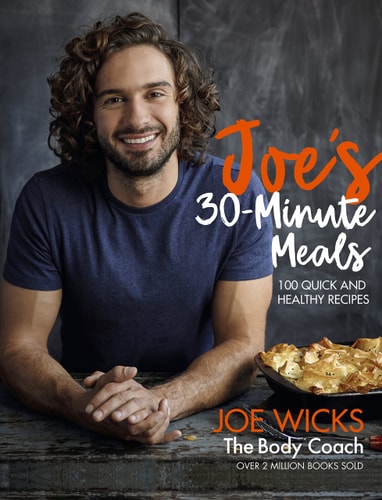 Joe's 30 Minute Meals 100 Quick and Healthy Recipes-1