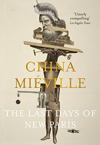 The Last Days of New Paris A Novella
