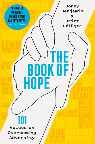 The Book of Hope 101 Voices on Overcoming Adversity