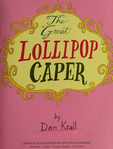 The Great Lollipop Caper