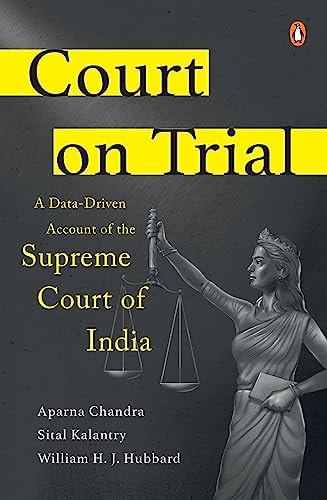 Court on Trial A Data-driven Account of the Supreme Court of India-1