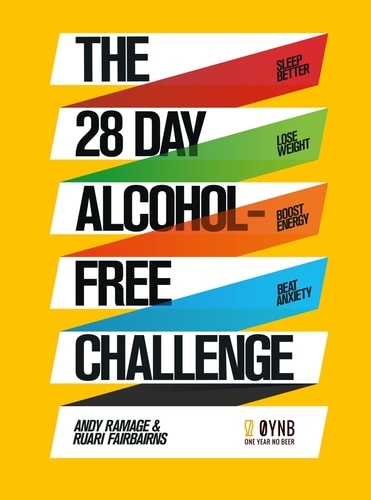 The 28 Day Alcohol-Free Challenge Sleep Better, Lose Weight, Boost Energy, Beat Anxiety