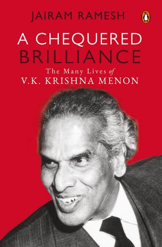 A Chequered Brilliance The Many Lives of V.K. Krishna Menon-zoom-1